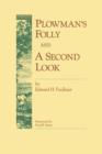 Image for Plowman&#39;s Folly and A Second Look