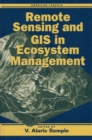 Image for Remote sensing and GIS in ecosystem management