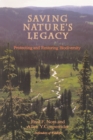 Image for Saving nature&#39;s legacy: protecting and restoring biodiversity
