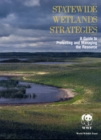 Image for Statewide wetlands strategies: a guide to protecting and managing the resource