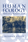 Image for Human ecology: following nature&#39;s lead