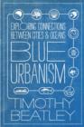 Image for Blue urbanism  : exploring connections between cities and oceans