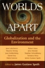 Image for Worlds apart: globalization and the environment