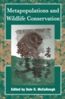 Image for Metapopulations and wildlife conservation