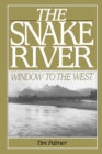 Image for The Snake River: window to the West