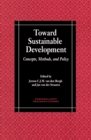 Image for Toward sustainable development: concepts, methods, and policy