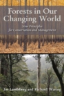 Image for Forests in Our Changing World : New Principles for Conservation and Management