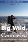 Image for Big, Wild, and Connected