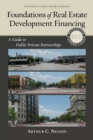 Image for Foundations of Real Estate Development Financing