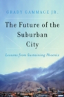 Image for Future of the Suburban City