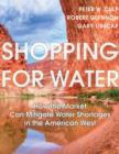 Image for Shopping for water: how the market can mitigate water shortages in the American West