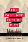 Image for The Past and Future City