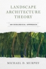 Image for Landscape Architecture Theory