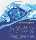 Image for Structures of Coastal Resilience