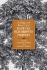 Image for Ecology and Recovery of Eastern Old-Growth Forests
