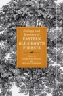 Image for Ecology and Recovery of Eastern Old-Growth Forests