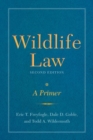 Image for Wildlife Law, Second Edition