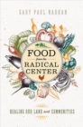 Image for Food from the Radical Center