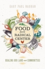 Image for Food from the Radical Center