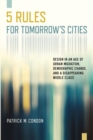 Image for Five Rules for Tomorrow&#39;s Cities