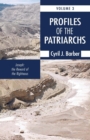 Image for Profiles of the Patriarchs, Volume 3