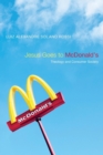Image for Jesus Goes to McDonald&#39;s