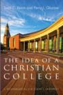 Image for The Idea of a Christian College