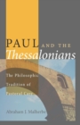 Image for Paul and the Thessalonians : The Philosophic Tradition of Pastoral Care