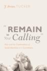 Image for Remain in Your Calling