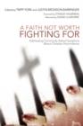 Image for A Faith Not Worth Fighting for