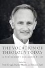 Image for Vocation of Theology Today : A Festschrift for David Ford