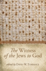 Image for The Witness of the Jews to God
