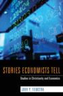 Image for Stories Economists Tell