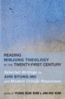 Image for Reading Minjung Theology in the Twenty-First Century
