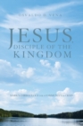 Image for Jesus, Disciple of the Kingdom