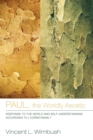 Image for Paul, the Worldly Ascetic