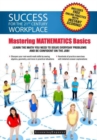 Image for Success for the 21st Century Workplace : Mastering Mathematics Basics
