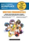 Image for Mastering Workplace Skills: Writing Fundamentals