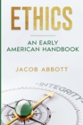 Image for Ethics : An Early American Handbook