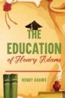 Image for The Education of Henry Adams : Annotated