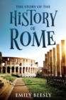 Image for The Story of the History of Rome : Annotated
