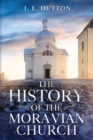 Image for The History of the Moravian Church
