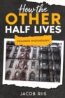 Image for How the Other Half Lives : Including Photography (Annotated)