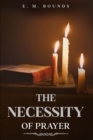 Image for Necessity of Prayer: Annotated