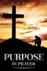 Image for Purpose in Prayer: Annotated