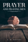 Image for Prayer and Praying Men: Annotated