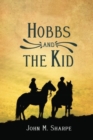 Image for Hobbs and the Kid
