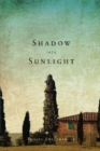Image for Shadow into Sunlight
