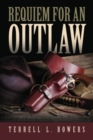Image for Requiem for an Outlaw