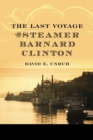 Image for The Last Voyage of the Steamer Barnard Clinton